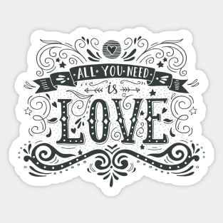All you need is love Sticker